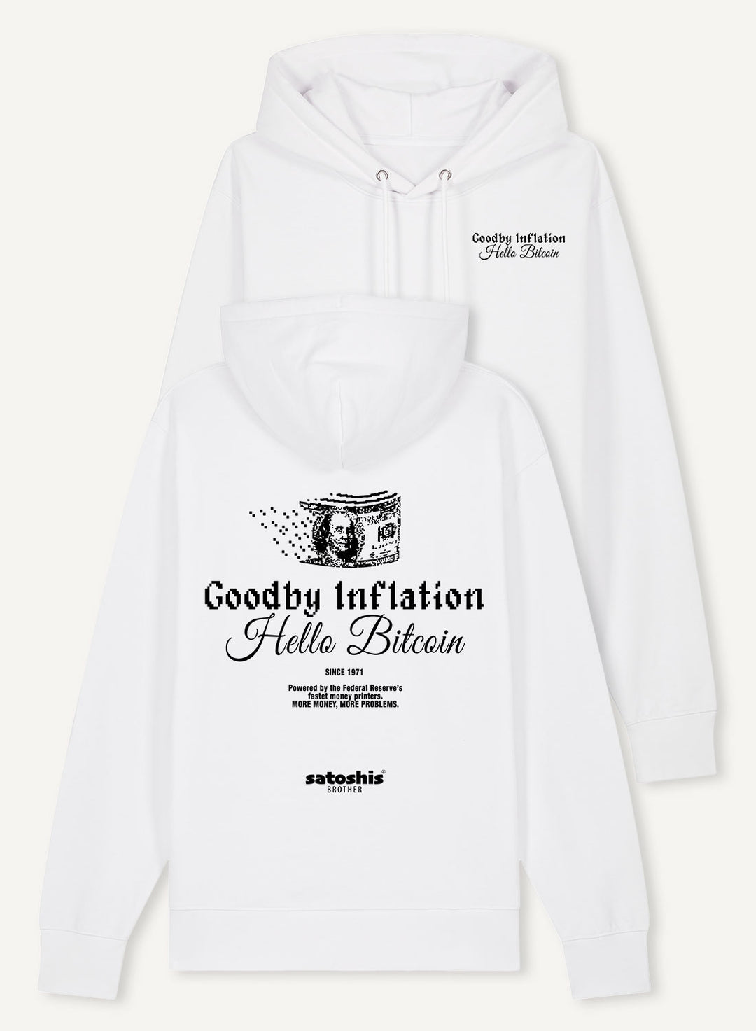 Goodby Inflation Hello Bitcoin - Organic Unisex Bitcoin Hoodie