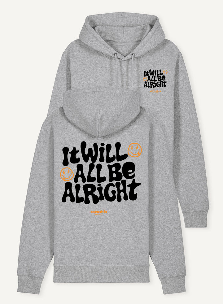 It will all be alright with Bitcoin - Organic Unisex Bitcoin Hoodie
