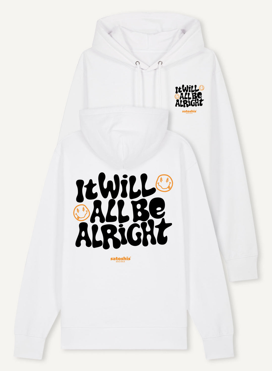 It will all be alright with Bitcoin - Organic Unisex Bitcoin Hoodie