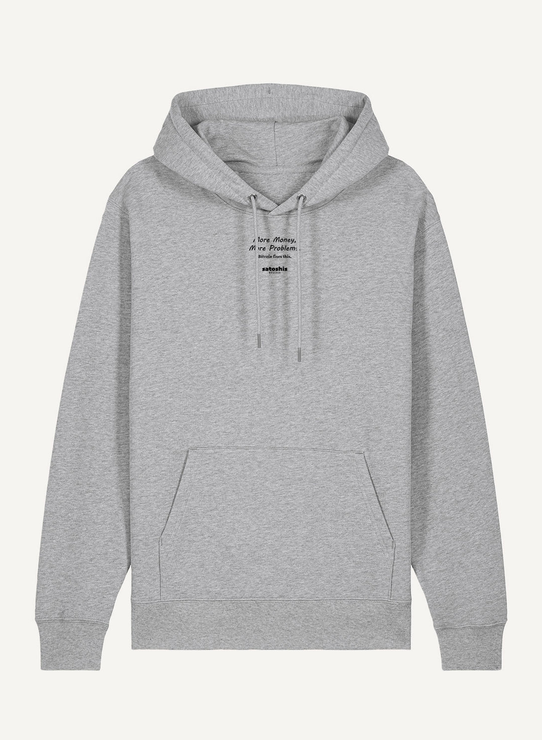 More Money, More Problems - Organic Unisex Bitcoin Hoodie