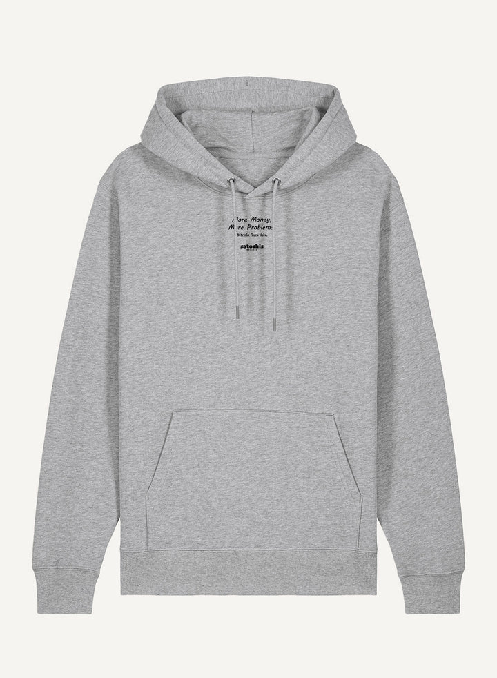 More Money, More Problems - Organic Unisex Bitcoin Hoodie