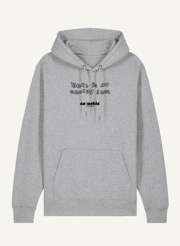 There is no second best - Organic Unisex Bitcoin Hoodie