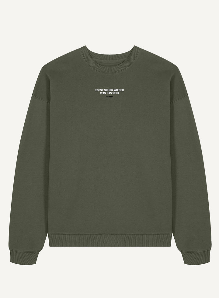 Es ist schon wieder was passiert Embroidered - Organic Oversize Unisex Bitcoin Sweatshirt