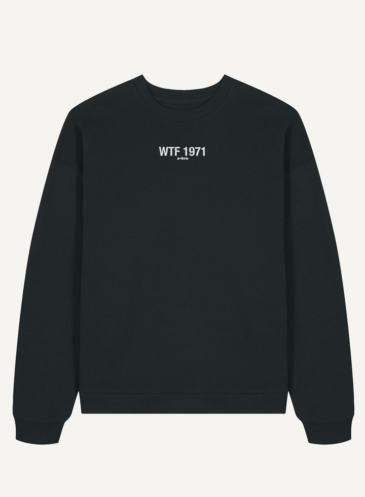 WTF 1971 Embroidered - Organic Oversize Unisex Bitcoin Sweatshirt
