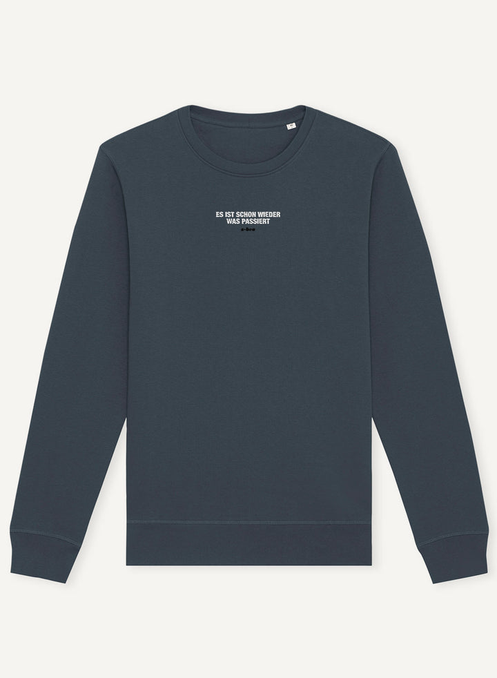 Es ist schon wieder was passiert Embroidered -  Organic Unisex Bitcoin Sweatshirt