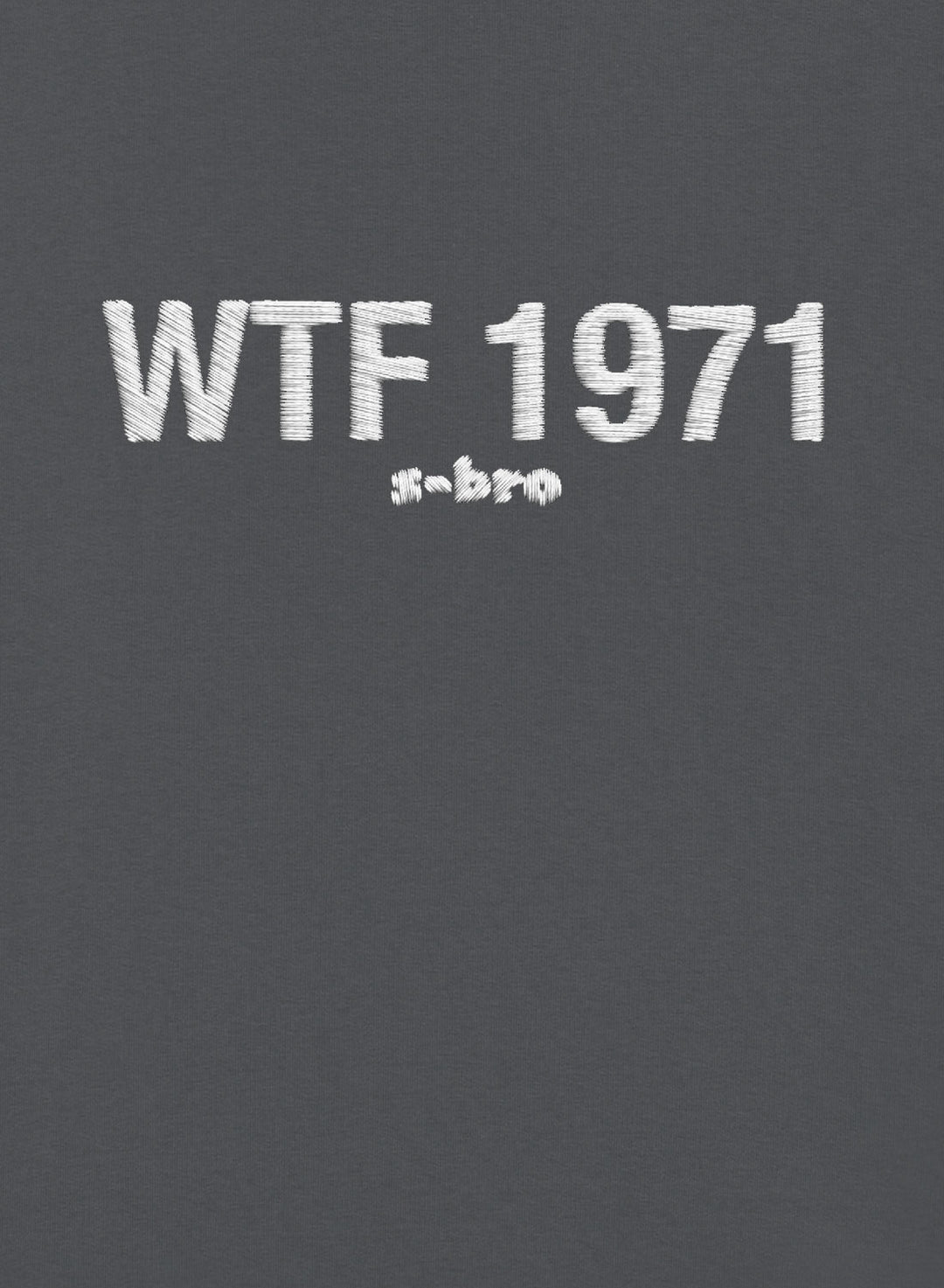 WTF 1971 Embroidered - Organic Unisex Bitcoin Sweatshirt